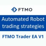 FTMO TRADER EA V1 MT4 with Set