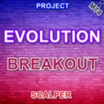 PROJECT EVOLUTION BREAKOUT SCALPER EA Review
